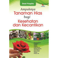 Image of AMPUHNYA TANAMAN HIAS BAGI KESEHATAN DAN KECANTIKAN