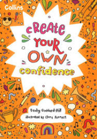 Image of CREATE YOUR OWN CONFIDENCE