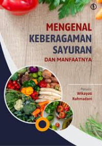 Image of MENGENAL KEBERAGAMAN SAYURAN DAN MANFAATNYA