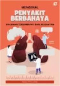 Image of MENGENAL PENYAKIT BERBAHAYA ANCAMAN TERSEMBUNYI BAGI KESEHATAN