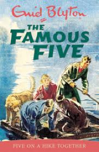 Image of THE FAMOUS FIVE : FIVE ON A HIKE TOGETHER